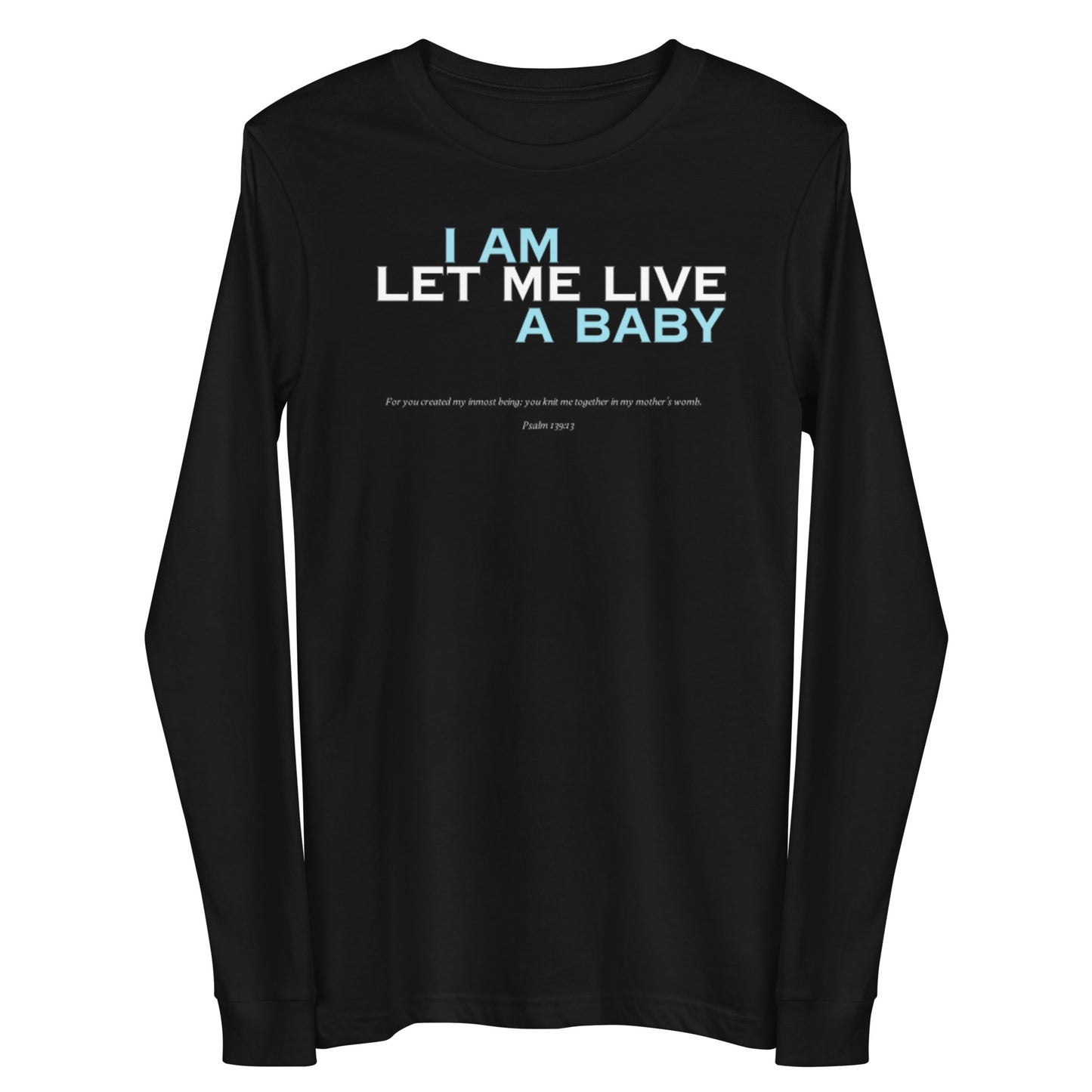 Let Me Live (Alt Design 2) | Unisex Long Sleeve Tee