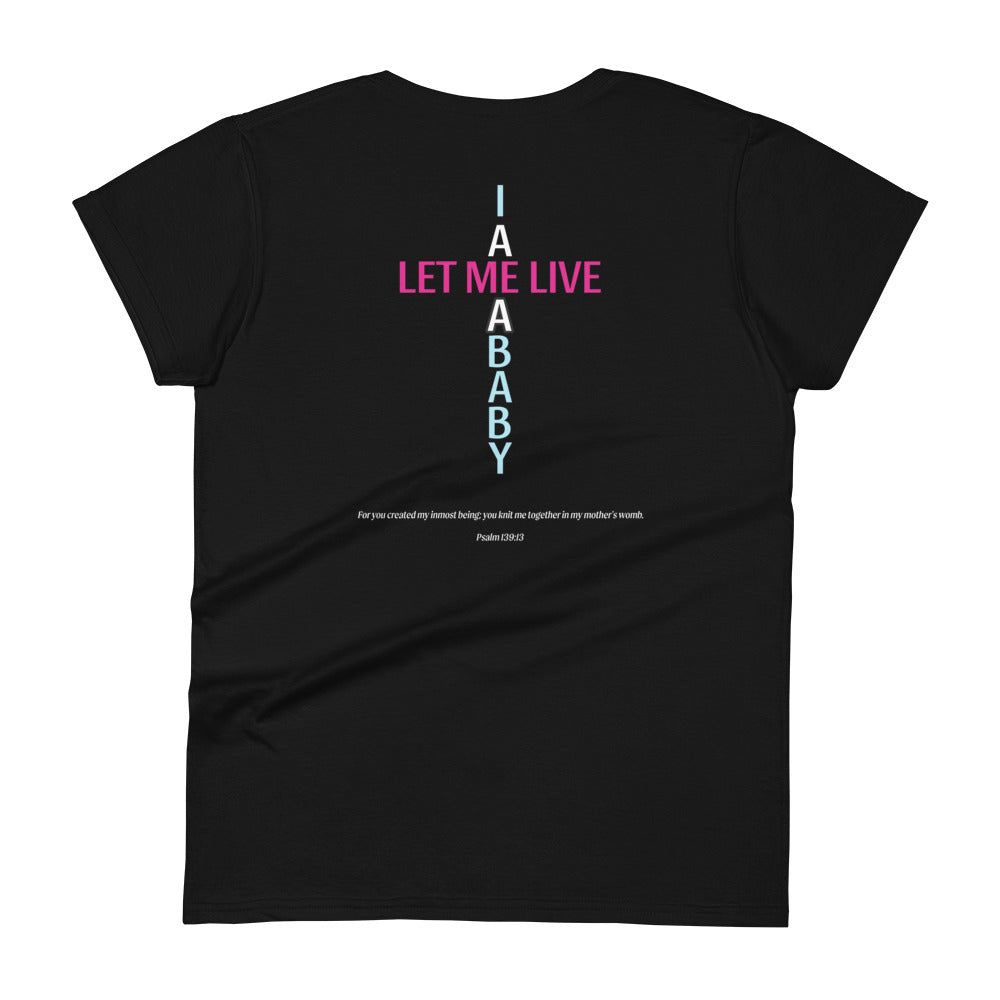 Let Me Live (Alt Design 1) | Women's 2-Sided T-Shirt