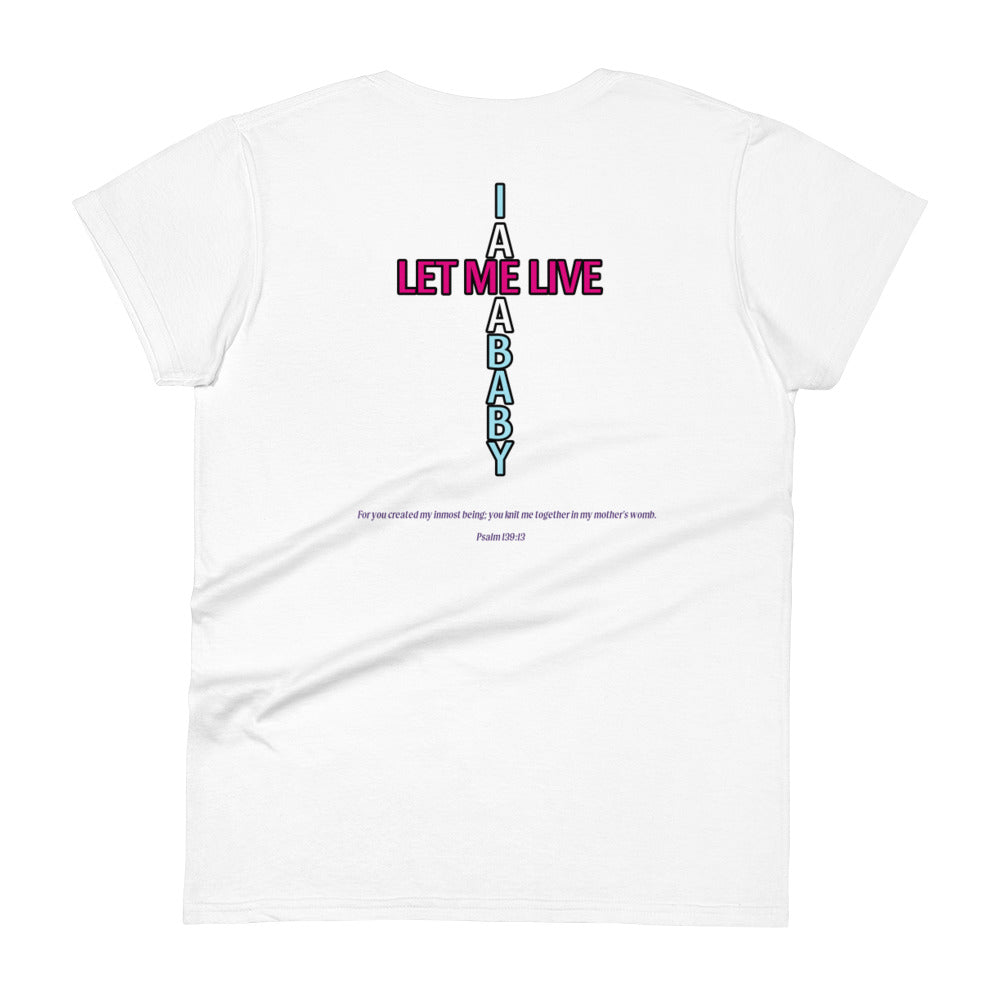 Let Me Live (Alt Design 1) | Women's 2-Sided T-Shirt