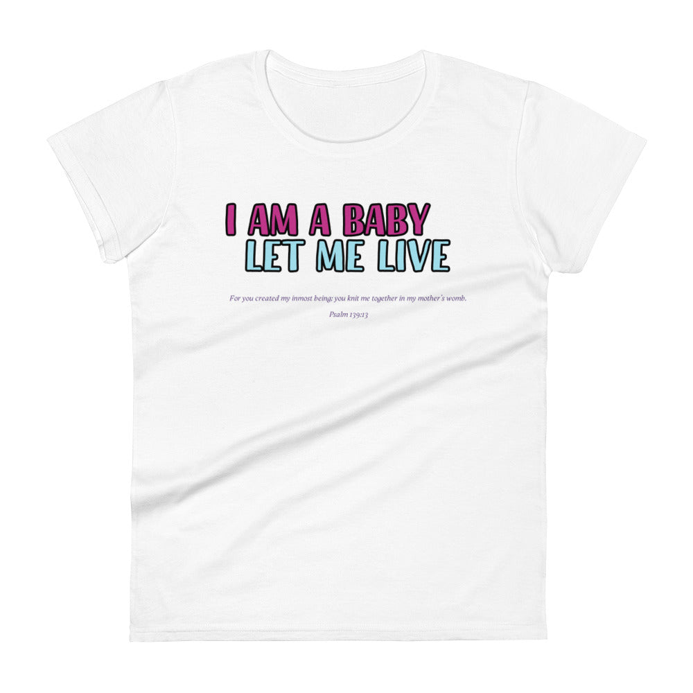 Let Me Live (Alt Design 1) | Women's T-Shirt